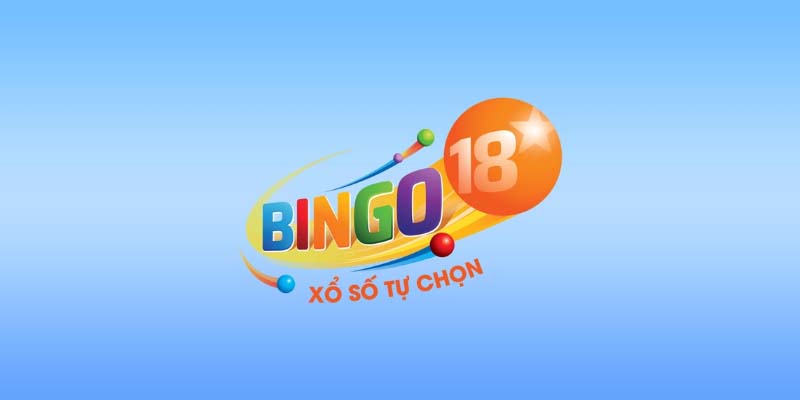 Xổ Số Bingo18 Là Gì? Cập Nhật Cách Chơi Bingo18 Chi Tiết